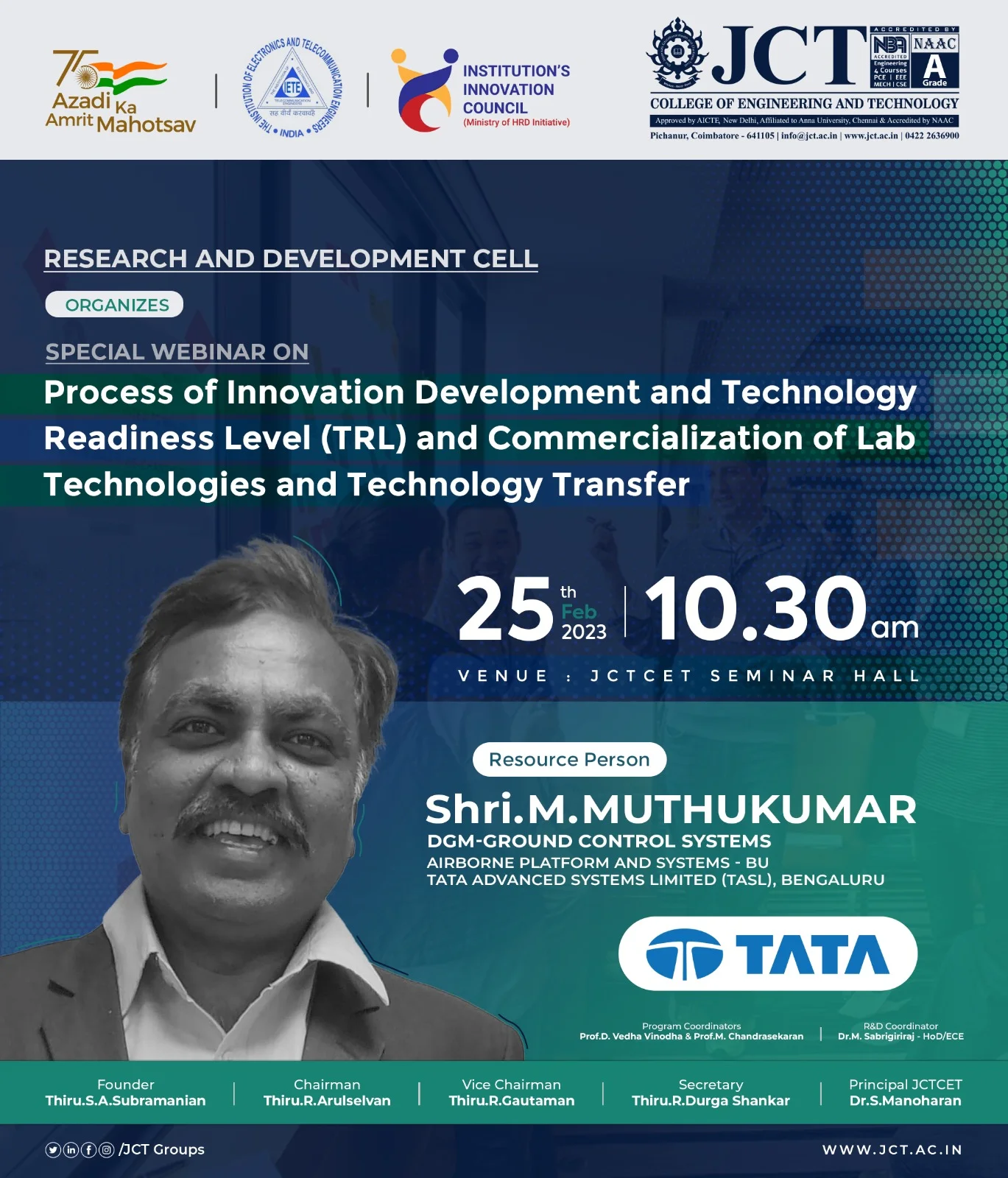 The Research and Development cell of JCT College of Engineering and Technology organized a special lecture on “PROCESS OF INNOVATION DEVELOPMENT AND TECHNOLOGY READINESS LEVEL(TRL) AND COMMERCIALIZATION OF LAB TECHNOLOGIES AND TECHNOLOGY TRANSFER” on 25.02.2023 — photo 1